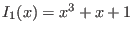 $ I_1(x) = x^3 + x + 1$