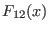 $ F_{12}(x)$