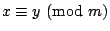 $x \equiv y \ (\mbox{mod } m)$
