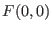 $ F(0,0)$