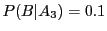 $ P(B\vert A_3) = 0.1$