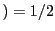 $ )=1/2$