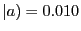 $ \vert a)=0.010$