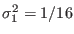$ \sigma_1^2 = 1/16$