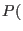 $ P($